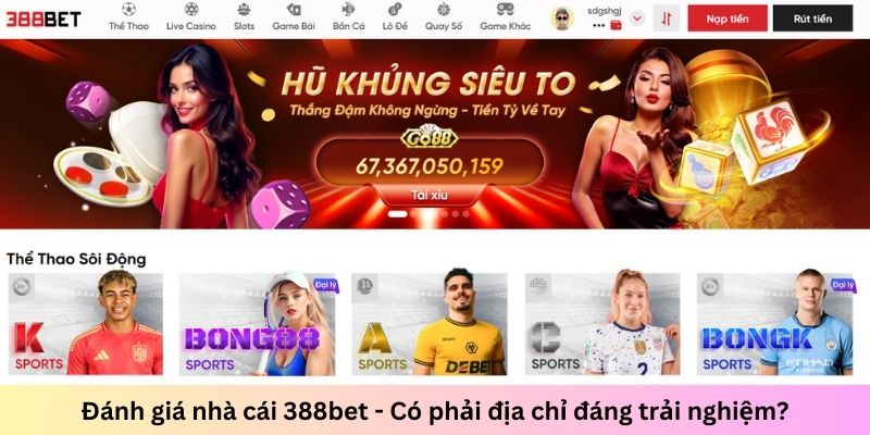 đánh giá nhà cái 388bet
